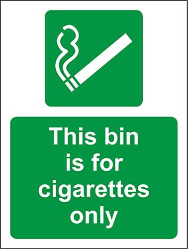 This bin is for cigarettes only safety sign - 3mm Aluminium sign 300mm x 200mm