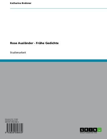 Rose Ausländer - Frühe Gedichte