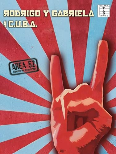 Rodrigo Y Gabriela/C.U.B.A: Area 52. Für Gitarre, Gitarrentabulatur