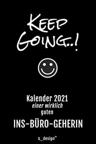 Kalender 2021 für Angestellte / Büro-Arbeiter / Kollegen / Kollegin: Wochenplaner / Tagebuch / Journal für das ganze Jahr: Platz für Notizen, Planung ... / Planer, Erinnerungen & Sprüche (DIN A6)