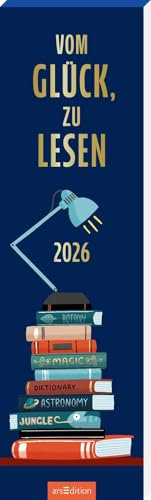 Lesezeichenkalender Vom Glück, zu lesen 2026: Inspirierender Monatskalender im schmalen Hochformat