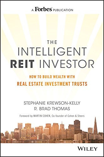The Intelligent REIT Investor: How to Build Wealth with Real Estate Investment Trusts (English Edition)
