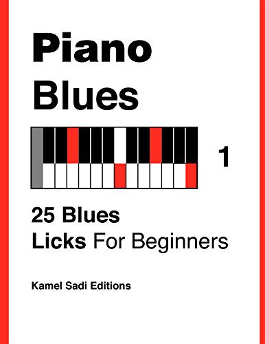 Piano Blues Vol. 1: 25 Blues Licks For Beginners (English Edition)