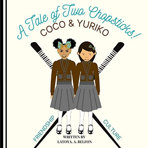 A TALE OF TWO CHOPSTICKS: COCO AND YURIKO