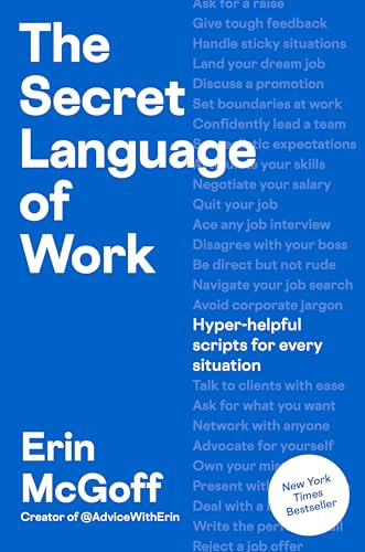The Secret Language of Work: Hyper-helpful Scripts for Every Situation