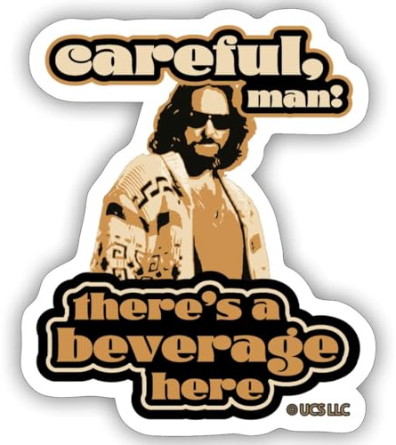 The Big Lebowski Dude Zitat Careful Man Sticker Aufkleber