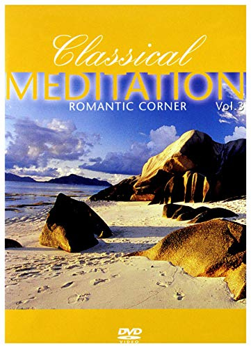 Various Artists - Classical Meditation: Vol. 3 - Romantic Corner