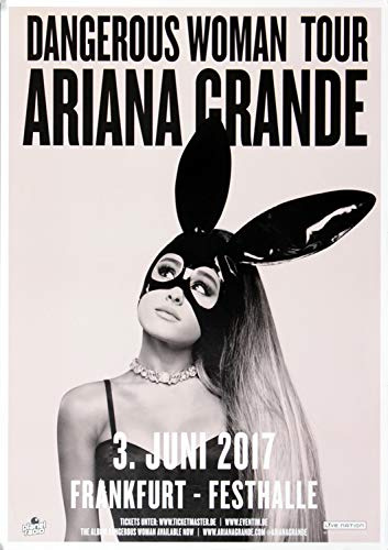 Ariana Grande - Dangerous Woman, Frankfurt 2017 » Konzertplakat/Premium Poster | Live Konzert Veranstaltung | DIN A1 «