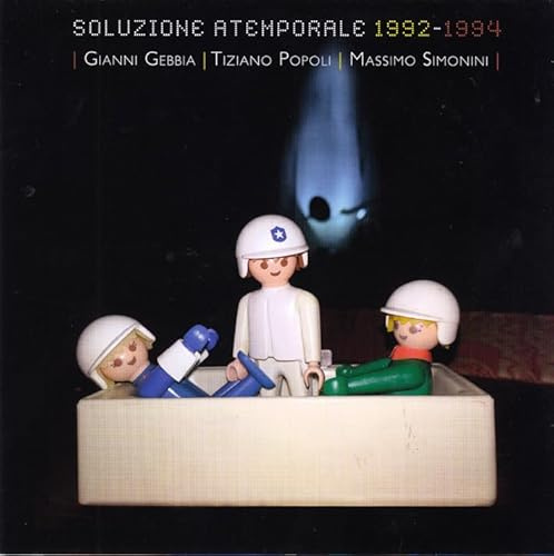 Soluzione Atemporale 1992 - 1994