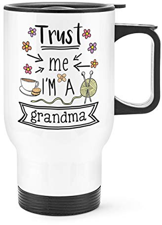 Trust Me I'm A Grandma Travel Mug Cup with Handle