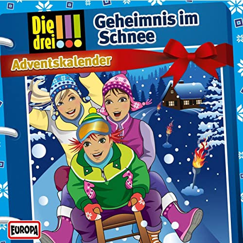 Geheimnis im Schnee. Adventskalender: Die drei !!!