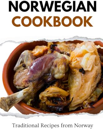 Norwegian Cookbook: Traditional Recipes from Norway (European food)