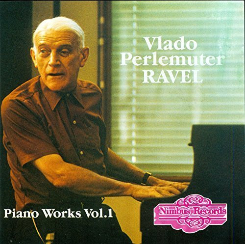 Complete Piano Works 1 by Ravel