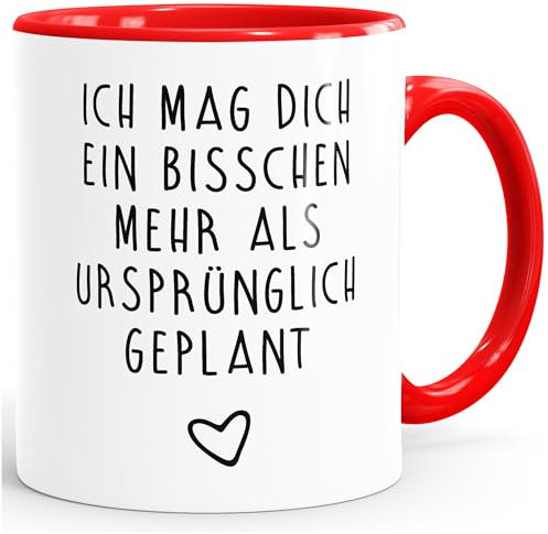 MoonWorks Ich mag Dich EIN bisschen mehr als ursprünglich geplant Kaffeetasse Liebe rot Unisize