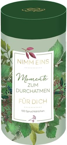 Sprüchedose – Nimm eins! Momente zum Durchatmen für dich: 100 Spruchkärtchen (Zeit zum Durchatmen): Inspirierende Spruchkärtchen für tägliche Achtsamkeit & kleine Seelenpausen