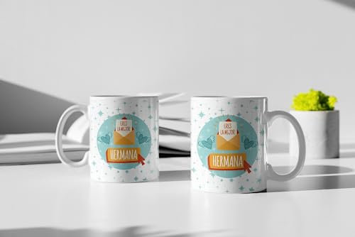 SAQUITOMAGICO Taza para el/la Mejor Familiar.Regalo Original para Ese Familiar Que Tanto Quieres! (Hermana)