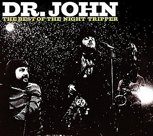Dr. John - The Best Of The Night Tripper - 2CD