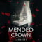 Mended Crown: War of Roses Universe (Mice and Men, Book 4)