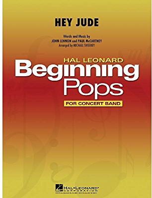 Hal Leonard Hey Jude Concert Band Level 1 by The Beatles Arranged by Michael Sweeney
