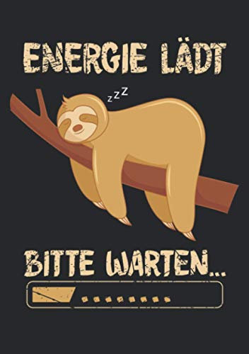 Notizbuch A5 liniert mit Softcover Design: Ladebalken Faultier Energie lädt faule Studenten Geschenk: 120 linierte DIN A5 Seiten