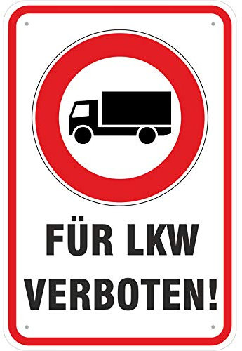 Schild Einfahrt/Durchfahrt für LKW verboten aus Aluminium-Verbundmaterial 3mm stark 30 x 45 cm