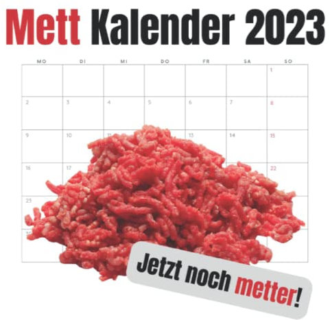 Mett Kalender 2023: Der lustige Taschenkalender mit witzigen Sprüche rund um Hack