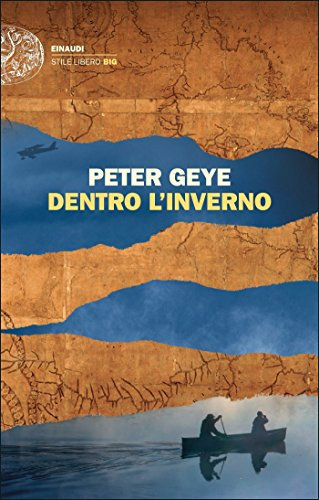 Dentro l'inverno (Einaudi. Stile libero big) (Italian Edition)