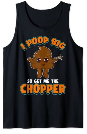 Funny Poop Knife I Poop Big So Get Me The Chopper Tank Top