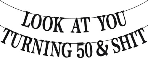 Schwarzes Glitzer-Banner mit Aufschrift Look at You Turning 50 & Shit, Happy 50th Birthday/Level 50 Unlocked/Cheers to 50 Years, lustige Party-Dekoration zum 50. Geburtstag