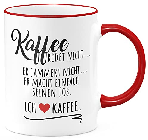 FunTasstic Tasse Kaffe redet nicht Kaffeebecher beidseitig bedruckt spülmaschinenfest Tasse für das Büro Tee, Kaffee Geschenkidee, Farbe:rot, Größe:Kaffee redet nicht