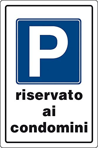 CG94 TARGA SEGNALALETICA PARCHEGGIO RISERVATO AI CONDOMINI 20X30 IN PVC