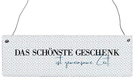 Interluxe Holzschild Shabby DAS SCHÖNSTE Geschenk IST GEMEINSAME Zeit Schild mit Spruch Dekoration
