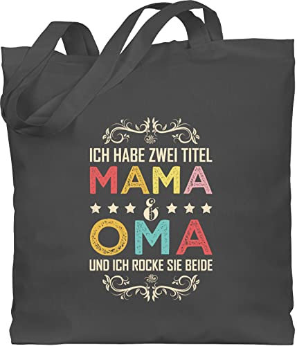 Shirtracer Baumwolltasche - Taschen - Ich habe zwei Titel Mama und Oma - Geschenk Omi - Unisize - Dunkelgrau - geschenke für omas gifts for grandmas weimachtsgeschenke mum beutel tasche grandma gift