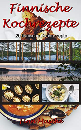 Kochrezepte: 20 finnische Kochrezepte