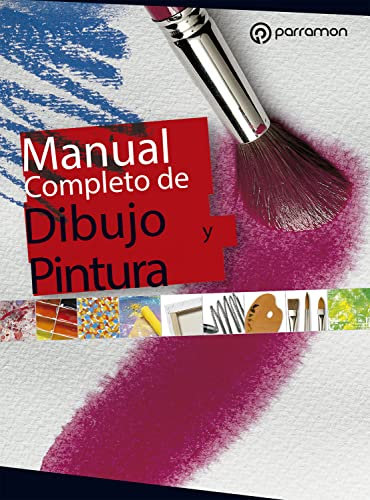 Manual completo de dibujo y pintura (Grandes Obras)