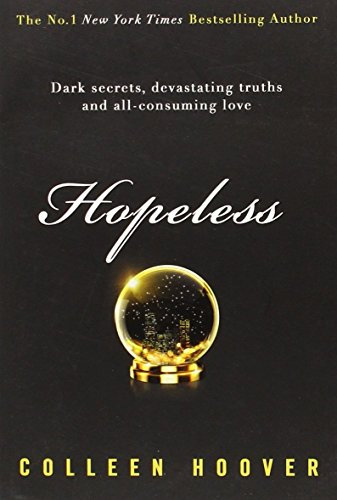 Hopeless (Hopeless 1) by Hoover, Colleen (2013) Paperback