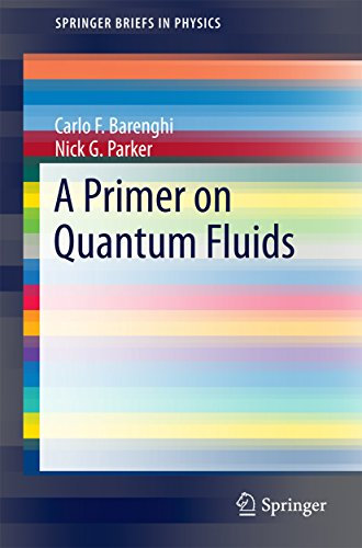 A Primer on Quantum Fluids (SpringerBriefs in Physics) (English Edition)