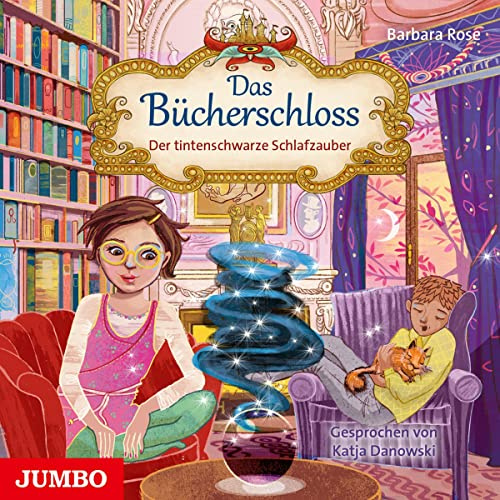 Der tintenschwarze Schlafzauber: Das Bücherschloss 5