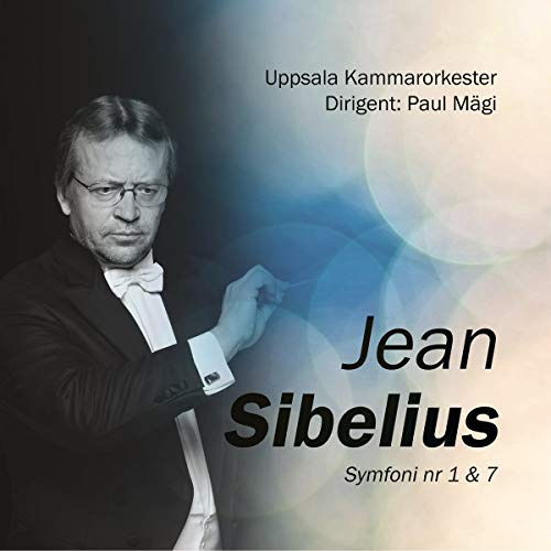 Sibelius: Symphonies 1 & 7