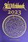 Witchbook 2023: Diamond Edition with lots of witchcraft knowledge, powerful rituals and large Wicca weekly calendar including moon phases for each day (Hexenbuch, Band 3)