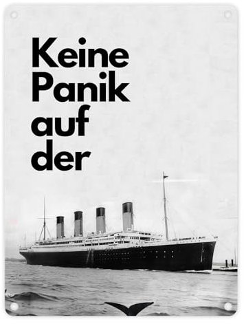 Keine Panik auf der... Metallschild in 15x20 cm mit Titanic-Motiv Schiff Metall-Schild Kreuzfahrt Blechschild Eisberg Aluminium Schild