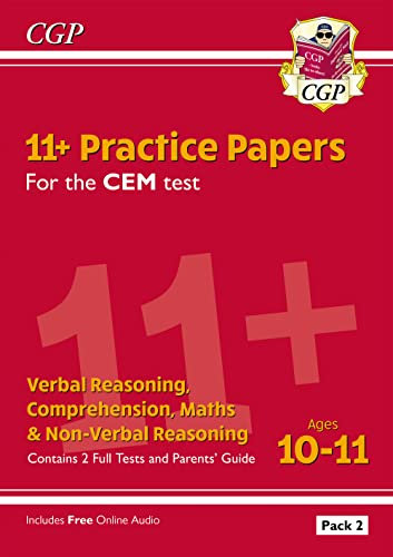 11+ CEM Practice Papers: Ages 10-11 - Pack 2 (with Parents' Guide) (CGP 11+ CEM)