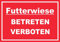 Futterwiese Betreten verboten Aufkleber A5 (148x210mm)