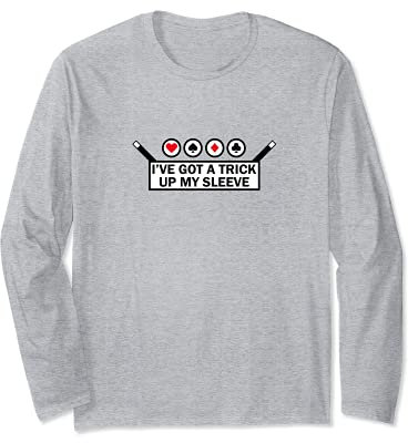 I've Got A Trick Up My Sleeve - Magic Wand Card Trick Party Langarmshirt