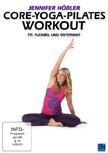 Jennifer Hößler - Core-Yoga-Pilates Workout