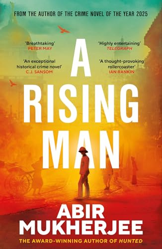 A Rising Man: 10th Anniversary Edition