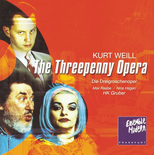 Nina Hagen, Kurt Weill, Heinz Karl Gruber - Weill/Brecht - Die Dreigroschenoper