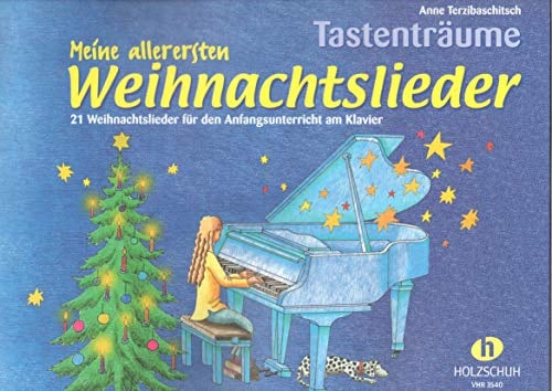 Meine allerersten Weihnachtslieder: 21 Weihnachtslieder im Fünftonraum für den Anfangsunterricht am Klavier