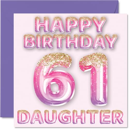 61st Birthday Card for Daughter, Pink & Purple Glitter Balloons | Happy Birthday Cards for 61 Year Old Daughter from Mum or Dad Parents, 145mm Bday Greeting Cards Gift
