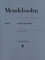HENLE VERLAG Lieder OHNE Worte - arrangiert für Klavier [Noten/Sheetmusic] Komponist: MENDELSSOHN BARTHOLDY Felix